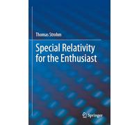 Special Relativity for the Enthusiast