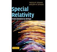 Special Relativity Hardback: From Einstein to Strings