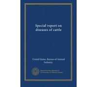 Special report on diseases of cattle
