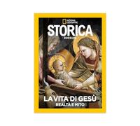 Speciale Storica Dossier | La vita di Gesù: Realtà e mito (Rivista)