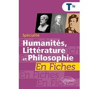 Spécialité Humanités, Littérature et Philosophie en fiches. Terminale