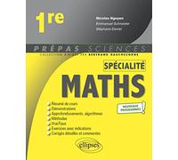 Spécialité Mathématiques - Première - nouveaux programmes (Prépas Sciences)
