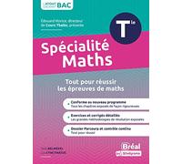 Spécialité maths Tle: Tout pour réussir l'épreuve de maths