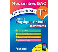 Specialité Physique-Chimie Tle: Pour réussir le jour J