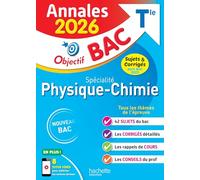 Spécialité Physique-Chimie Tle: Sujets et corrigés