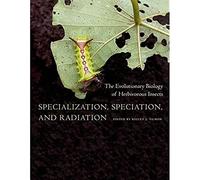 Specialization, Speciation, and Radiation: The Evolutionary Biology of Herbivorous Insects
