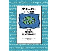 Specialized Spanish for Medical Professionals