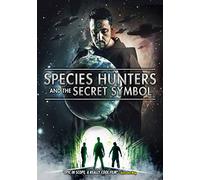 Species of Hunters and the Secret Symbol [USA] [DVD]