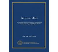Species profiles: life histories and environmental requirements of coastal fishes and invertebrates (North Atlantic) : American shad