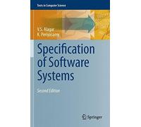 Specification of Software Systems (Texts in Computer Science) by V.S. Alagar (2011-04-06)