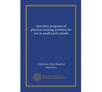 Specimen programs of physical training activities for use in small rural schools