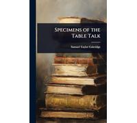 Specimens of the Table Talk