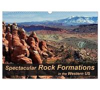 Spectacular Rock Formations in the Western US (Wall Calendar 2026 DIN A3 landscape), CALVENDO 12 Month Wall Calendar: Natural wonders of stone in the unique canyons and National Parks of the US