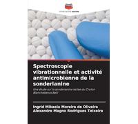 Spectroscopie vibrationnelle et activité antimicrobienne de la sonderianine