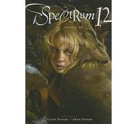 Spectrum 12: The Best in Contemporary Fantastic Art (SPECTRUM (UNDERWOOD BOOKS))