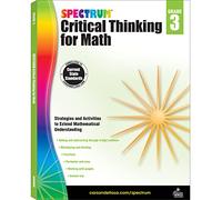 Spectrum Critical Thinking for Math, Grade 3: Volume 45