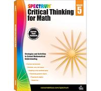 Spectrum Critical Thinking for Math, Grade 5: Volume 47