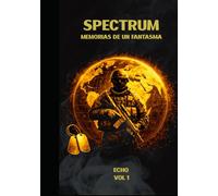 SPECTRUM: Memorias de un Fantasma
