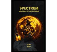 SPECTRUM: Memorias de un fantasma