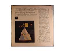 Spectrum: New American Music, Volume II Stephan Wolpe: Chamber Piece No. 1 George Rochberg: Serenata d'estate Seymore Shifrin: Satires Of Circumstance The Contemporary Chamber Ensemble, Arthur Weisberg, Conductor, Jan De Gaetani, Mezzo-Soprano