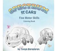 Spectrum of Cars Fine Motor Skills Short Story and Coloring Book: Coloring Book