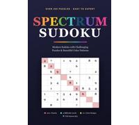 Spectrum Sudoku: Modern Sudoku with Challenging Puzzles & Beautiful Color Patterns - Over 200 Puzzles