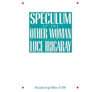 Speculum of the Other Woman: New Edition
