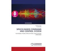 SPEECH BASED COMMAND AND CONTROL SYSTEM: FOR MOBILE PHONE APPLICATIONS USING PUNJABI LANGUAGE