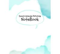 Speech Language Pathology Notebook: SLP / SLPA | Speech Therapy Notebook for Session Notes | Planning | Data Tracking & Special Education Documentation