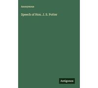 Speech of Hon. J. S. Potter