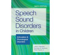 Speech Sound Disorders in Children: Articulation & Phonological Disorders