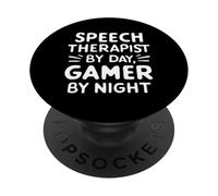 Speech Therapist by Day Gamer by Night Language Pathology PopSockets PopGrip Adhesivo
