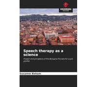Speech therapy as a science