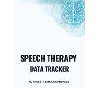 Speech Therapy Data Tracker: Pediatric SLP Data Collection Notebook.Track Articulation & Language Goals