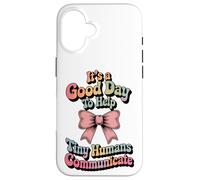 Speech Therapy SLP Help Tiny People Communicate Coquette Carcasa para iPhone 16