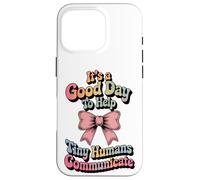 Speech Therapy SLP Help Tiny People Communicate Coquette Carcasa para iPhone 16 Pro