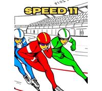 SPEED 11: SPEED ICE SKATING ACTION COLOURING BOOK.