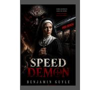SPEED DEMON: The Runaway Train, the Demon Asmodeus, and Sister Lu’s Final Test of Faith Featuring Katie Cassidy and William H. Macy