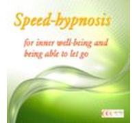 Speed-hypnosis for inner well-being and being able to let go