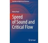 Speed of Sound and Critical Flow (Shock Wave and High Pressure Phenomena)