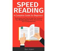 Speed Reading: Read (and retain!) more in less time | Speed reading techniques | Improve Memory | Increase your knowledge