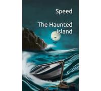 Speed The Haunted Island