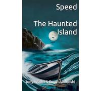 Speed. The Haunted Island
