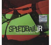 Speedball Jr. - For the Broad Minded