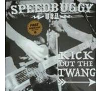 Speedbuggy Usa Kick Out The Twang (Vinyl) (Importación USA)