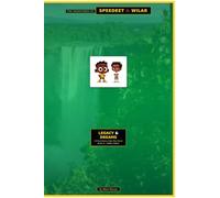 Speedeet & Wilar: Legacy & Dreams - 15 More Stories from Pike Street (The Adventures of Speedeet and Wilar)