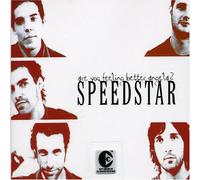 Speedstar - are You Feeling Better Angela
