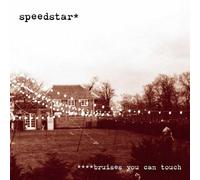 Speedstar - Bruises You Can Touch