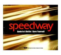 Speedway - Genie in a Bottle / Save...