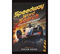 Speedway Word Search: 50 Puzzles for Automobile and Racing Fans